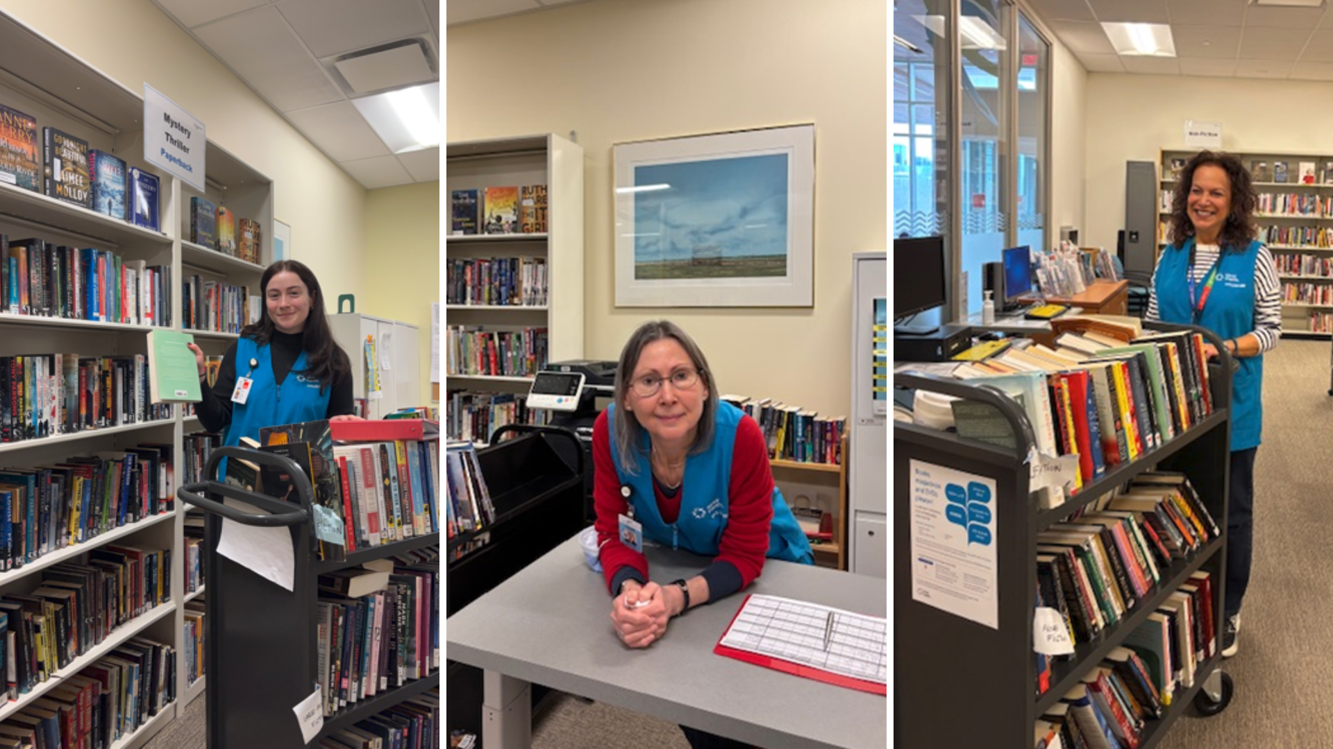 Three images together. On the left is a woman standing in front of a tall book shelf in a library, she is holding up a book and smiling. In the centre is a woman sitting leaning on a table in the library with artwork behind her. The third image is a woman standing with a book cart in the library. They are smiling and looking at the camera and wearing turquoise volunteer vests