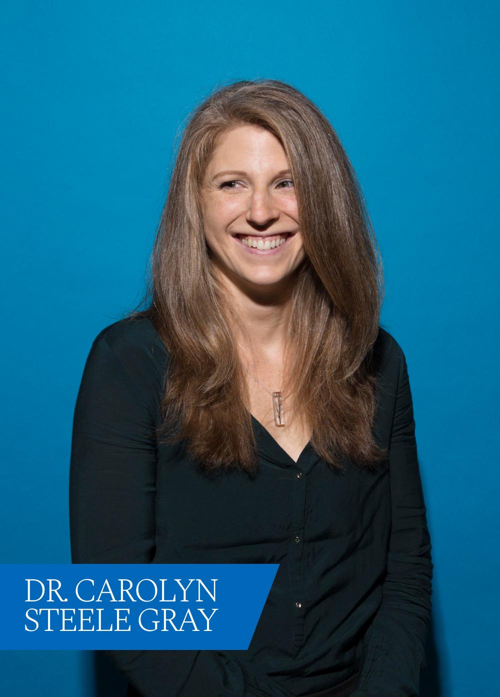 Dr. Carolyn Steele Gray