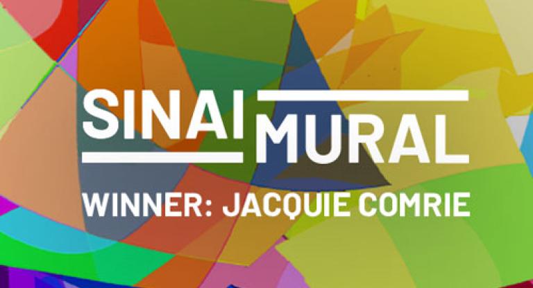 Colourful background behind white text that reads "Sinai Mural Winner: Jacquie Comrie"