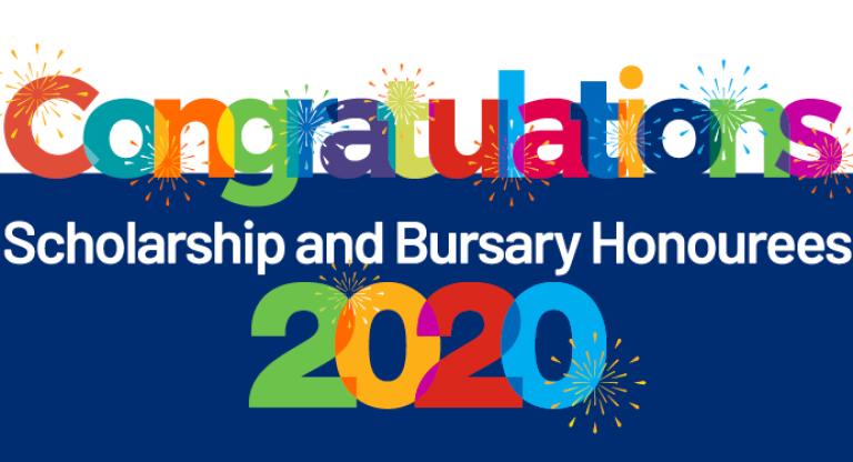 Graphic with text stating: Congratulations, scholarship and bursary honourees 2020