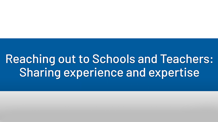 Introduction | Reaching out to School and Teachers: Sharing Experience and Expertise